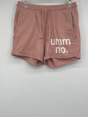Instant Message Umm No Dusty Rose Pink Graphic Sweat Shorts M Sassy Street Wear